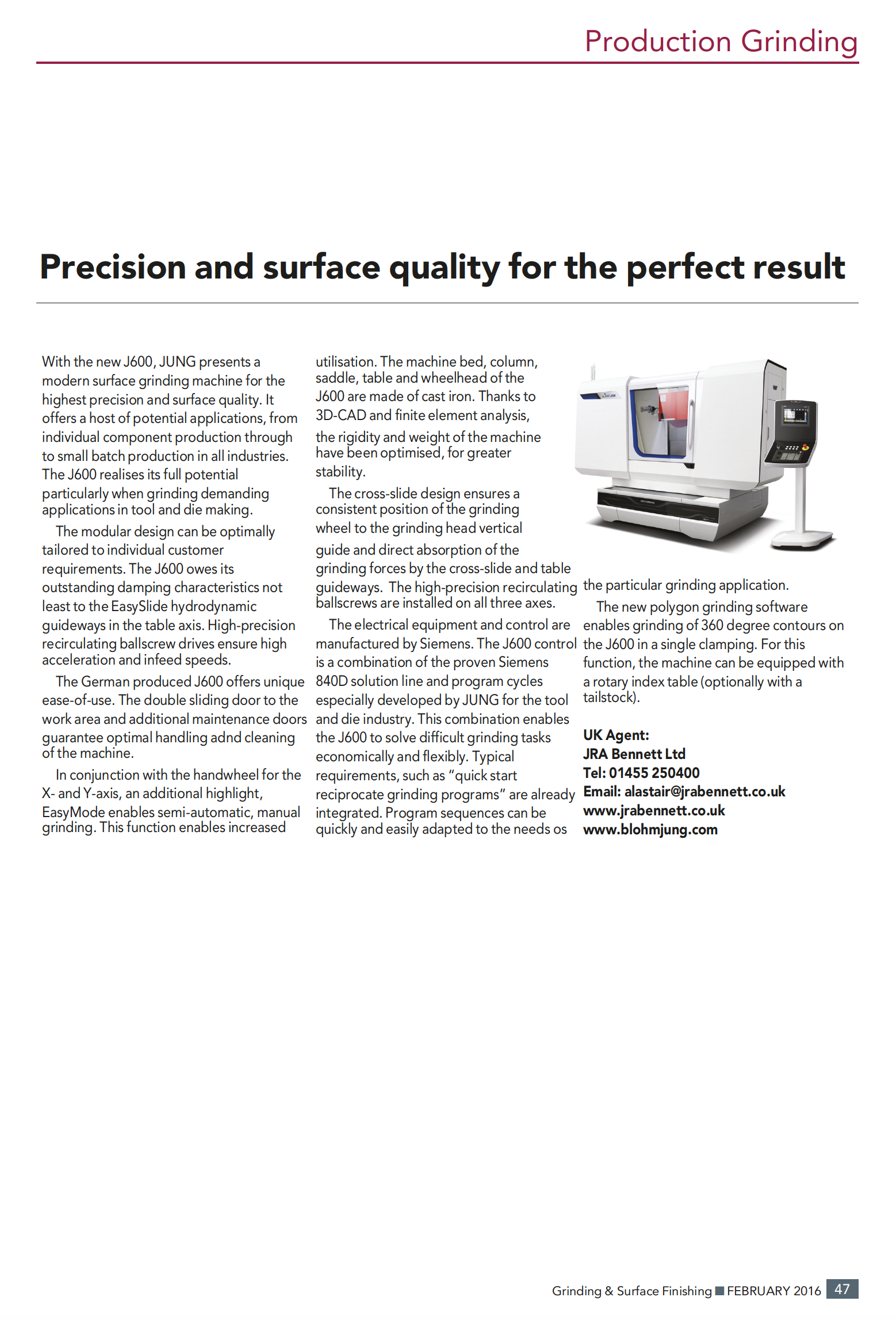 Precision and surface quality for the perfect result